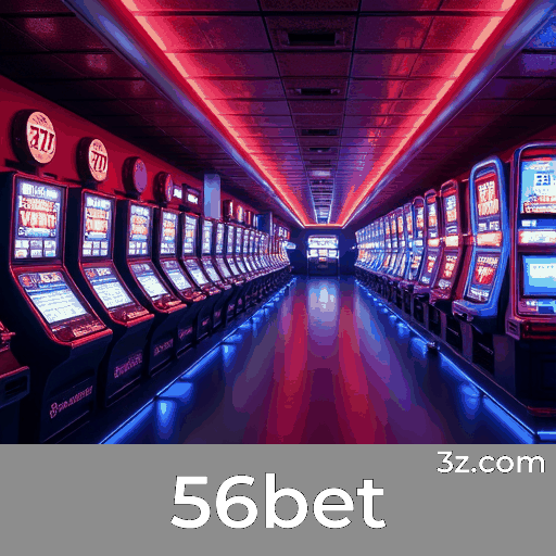 Claim Your Welcome Bonus Today on 56bet Play live casino Brazil with 56bet bonuses